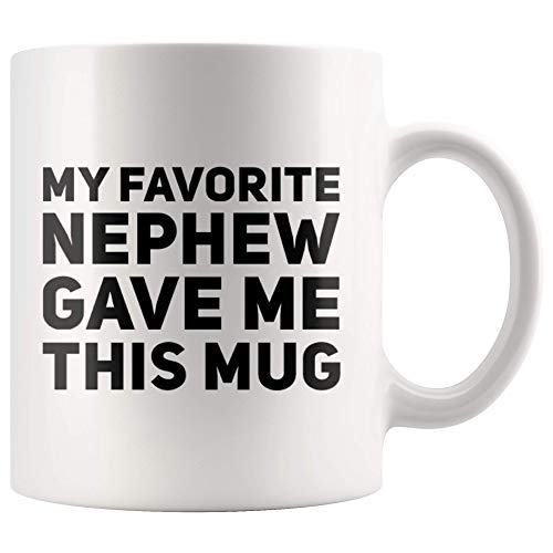 My Favorite Nephew Gave Me This Gift To Uncle | Ceramic Coffee Mug | 11 OZ