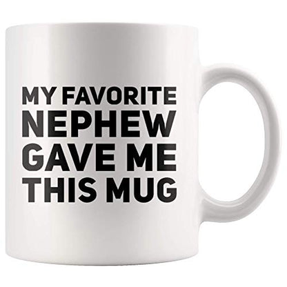 My Favorite Nephew Gave Me This Gift To Uncle | Ceramic Coffee Mug | 11 OZ