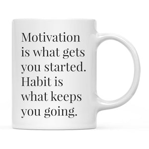 Motivational Inspirational Gift Motivation is | Ceramic Coffee Mug | 11 OZ