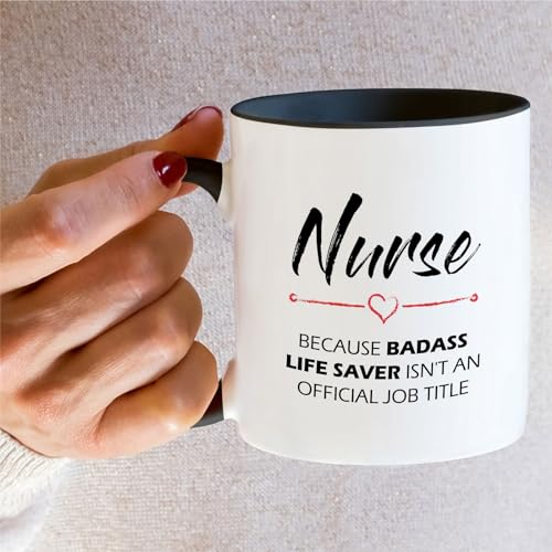 Funny Nurse cause Badass Life Saver Doctorate | Ceramic Coffee Mug | 11 OZ