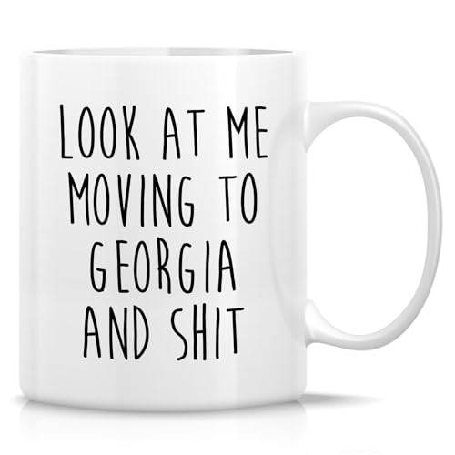 Funny for Moving to Georgia Gift Relocating | Ceramic Coffee Mug | 11 OZ
