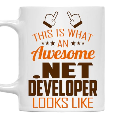 Awesome Net Developer This Is What an Looks | Ceramic Coffee Mug | 11 OZ