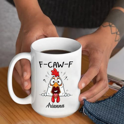 Custom Caw-F Hidden Message Sarcastic Gift | Customised Coffee Mug | 11 OZ