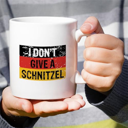 Funny German I Don t Give A Schnitzel or | Ceramic Coffee Mug | 11 OZ