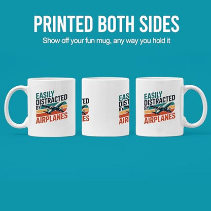 Easily Distracted By Airplanes Pilot Gifts | Ceramic Coffee Mug | 11 OZ