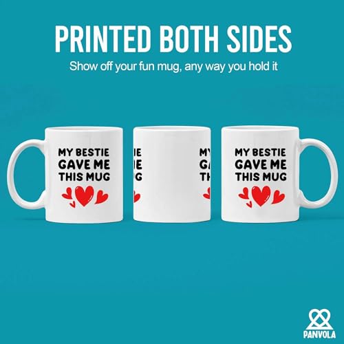 My Bestie Gave Me This Friends Gifts For Women | Ceramic Coffee Mug | 11 OZ