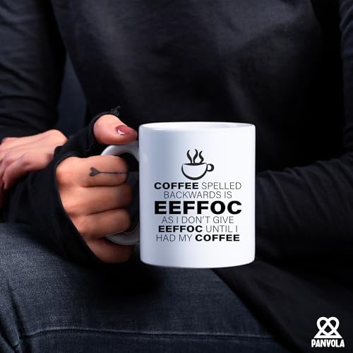 Spelled Backward As I Don t Give Eeffoc Until | Ceramic Coffee Mug | 11 OZ