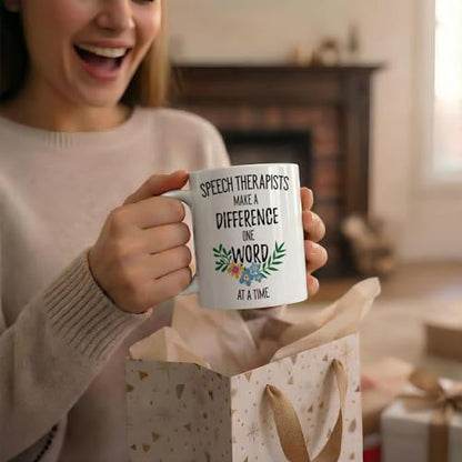 Speech Therapists Make a Difference One Word | Ceramic Coffee Mug | 11 OZ