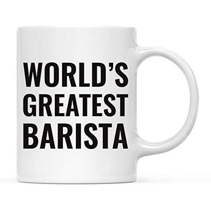 Gift for Men or Women World s Greatest Barista | Ceramic Coffee Mug | 11 OZ