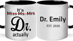 A62217 Personalized It s Miss Ms Mrs Dr | Customised Coffee Mug | 11 OZ