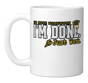 Electrician Graduation I m Done Trade School | Ceramic Coffee Mug | 11 OZ
