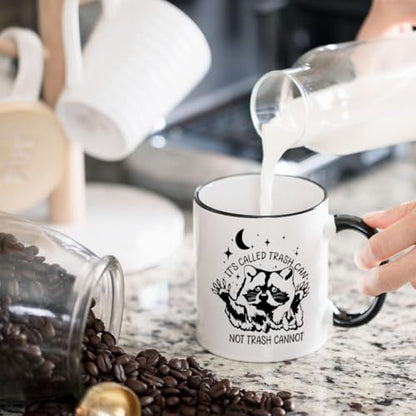 It s Called Trash Can Not Cannot Office | Ceramic Coffee Mug | 11 OZ