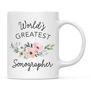 Gift for Women World s Greatest Sonographer | Ceramic Coffee Mug | 11 OZ