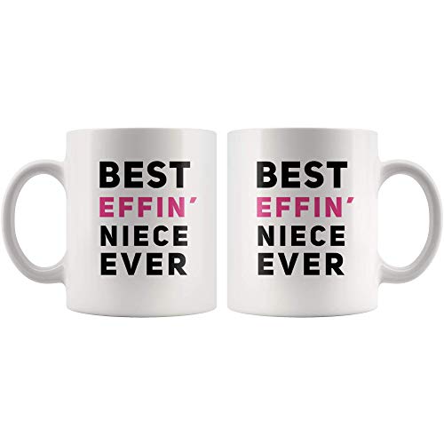 Best Effin Niece Ever From Aunt Auntie Uncle | Ceramic Coffee Mug | 11 OZ