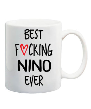 Custom Funny Gifts Fucking Nino Ever | Customised Coffee Mug | 11 OZ