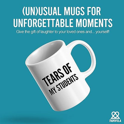 Tears of My Students Teacher Funny Graduation | Ceramic Coffee Mug | 11 OZ