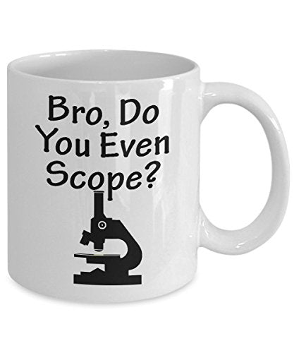Biologist Funny Cute Gag Gifts for Men Bro Do | Ceramic Coffee Mug | 11 OZ