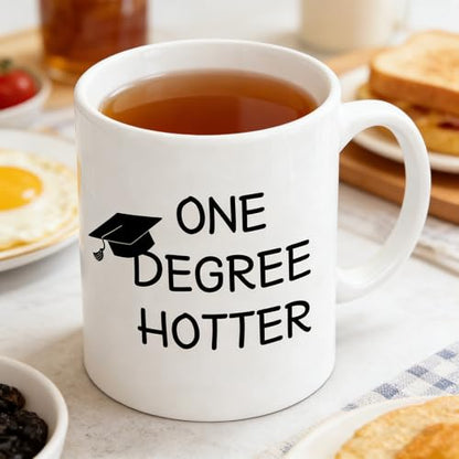 One Degree Hotter Graduation 2026 Funny Class | Ceramic Coffee Mug | 11 OZ