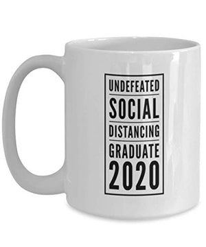 Funny Quarantine Graduation Undefeated Social | Ceramic Coffee Mug | 11 OZ