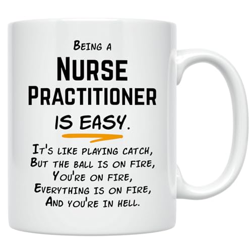 Being a Nurse Practitioner Is Easy Gifts for | Ceramic Coffee Mug | 11 OZ