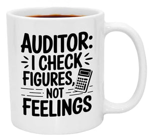 Auditor Gift Funny Accounting for CPA Gifts | Ceramic Coffee Mug | 11 OZ