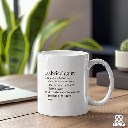 Fabricologist A Master Collector Of Cloth | Ceramic Coffee Mug | 11 OZ