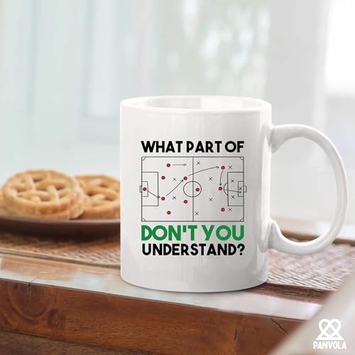 What Part Of Don t You Understand Soccer | Ceramic Coffee Mug | 11 OZ
