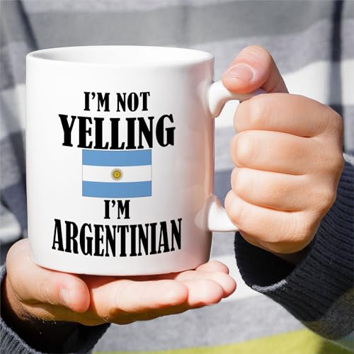 Funny Argentinian I m Not Yelling Sarcasm | Ceramic Coffee Mug | 11 OZ