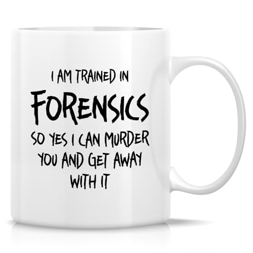 Funny Forensic or Trained In Forensics | Ceramic Coffee Mug | 11 OZ