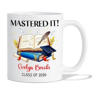 Mastered It Gift For Congratulation Grad | Customised Coffee Mug | 11 OZ