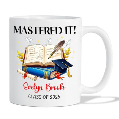 Mastered It Gift For Congratulation Grad | Customised Coffee Mug | 11 OZ