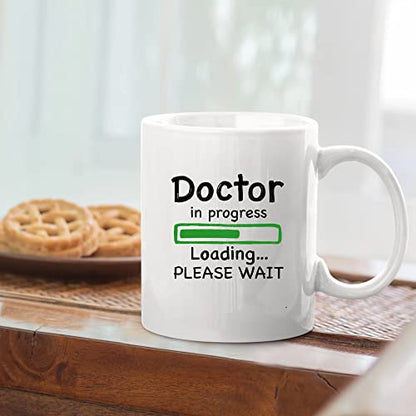Doctor in Progress Loading Funny Future DR | Ceramic Coffee Mug | 11 OZ