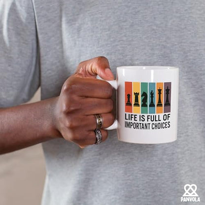 Life Is Full of Important Choices Chess Gifts | Ceramic Coffee Mug | 11 OZ