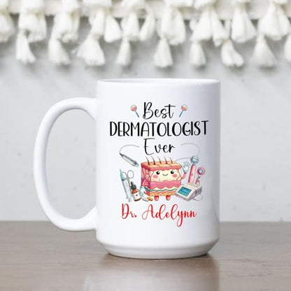 Best Dermatologist Ever Gift For | Customised Coffee Mug | 11 OZ
