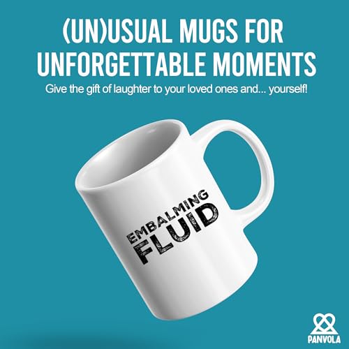 Embalming Fluid Gift To Funeral Director | Ceramic Coffee Mug | 11 OZ