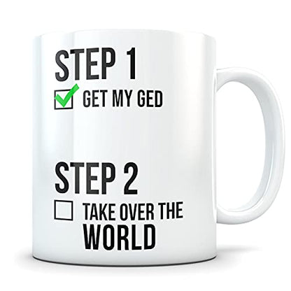 GED graduation gift graduates gifts General | Ceramic Coffee Mug | 11 OZ