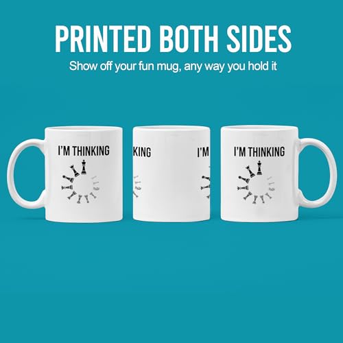 I m Thinking Chess Funy Gifts Player Coach | Ceramic Coffee Mug | 11 OZ