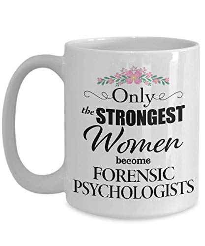 Gifts for Forensic Psychologist Women Only The | Ceramic Coffee Mug | 11 OZ