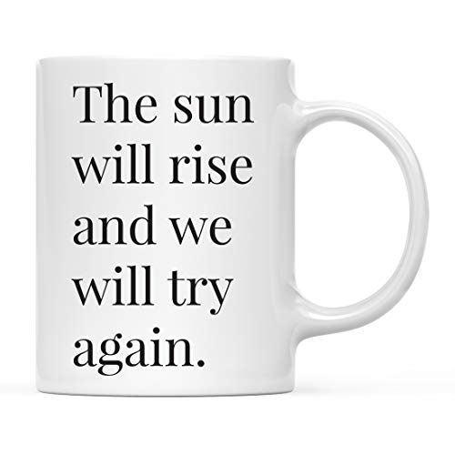 Motivational Inspirational Quote Gift The Sun | Ceramic Coffee Mug | 11 OZ