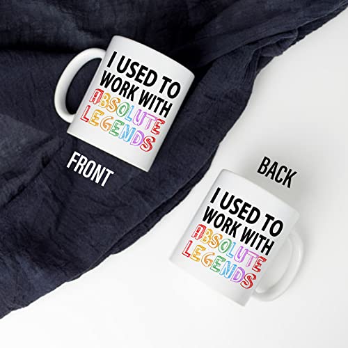 I Used To Work With Absolute Legend Coworker | Ceramic Coffee Mug | 11 OZ