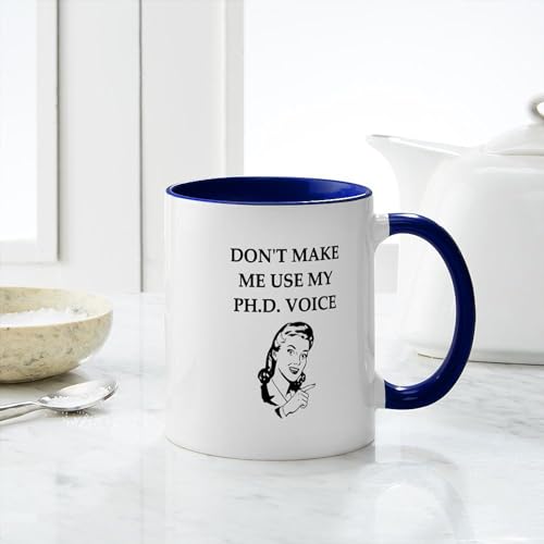 Phd Joke Doctorate | Ceramic Coffee Mug | 11 OZ