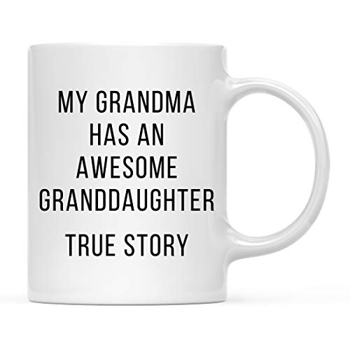 Funny Gag Gift My Grandma Has an Awesome | Ceramic Coffee Mug | 11 OZ
