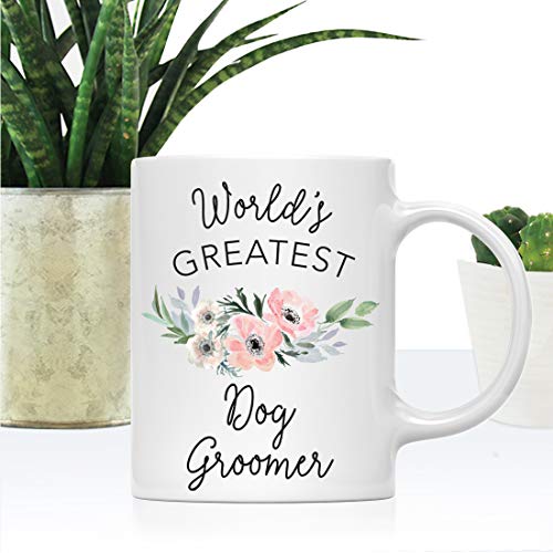 Gift for Women World s Greatest Dog Groomer | Ceramic Coffee Mug | 11 OZ