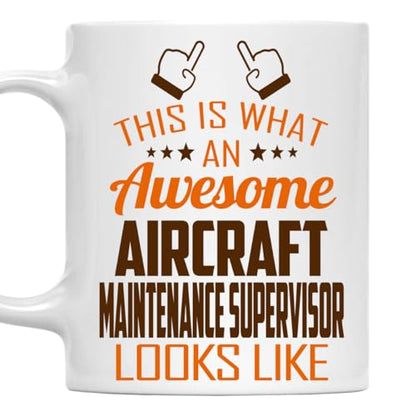 Awesome Aircraft Maintenance Supervisor This | Ceramic Coffee Mug | 11 OZ