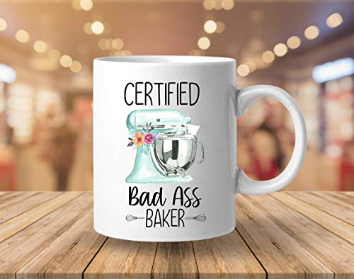 Certified Badass Baker Patissier Pastry Chef | Ceramic Coffee Mug | 11 OZ