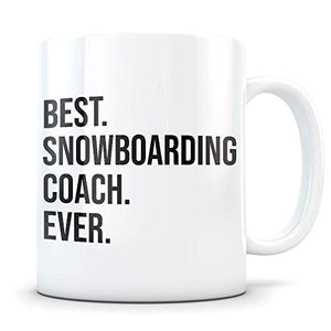 Funny Snowboarding Coach Gifts Best Snowboard | Ceramic Coffee Mug | 11 OZ