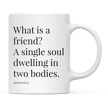 Friendship Quote Gift What is A Friend Single | Ceramic Coffee Mug | 11 OZ