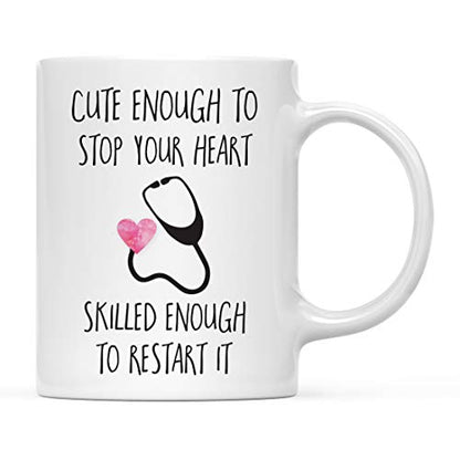 Graduation Gift Cute Enough to Stop Your Heart | Ceramic Coffee Mug | 11 OZ