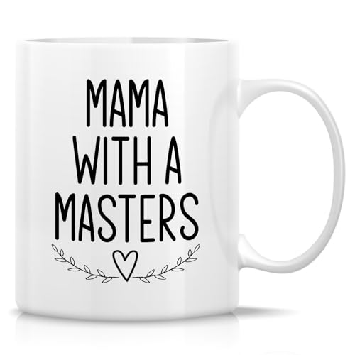 Funny Master s Degree Mom Graduation Mama With | Ceramic Coffee Mug | 11 OZ