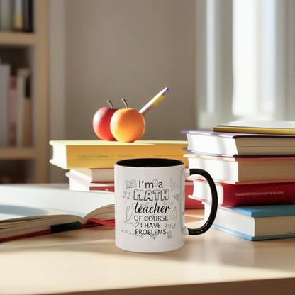 YHRJWN Math Teacher Gift I m a of Course Have | Ceramic Coffee Mug | 11 OZ